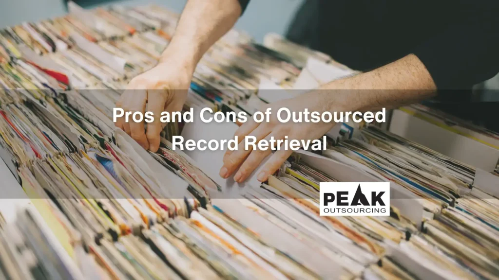 Pros and Cons of Outsourced Record Retrieval, person looking through organized business records