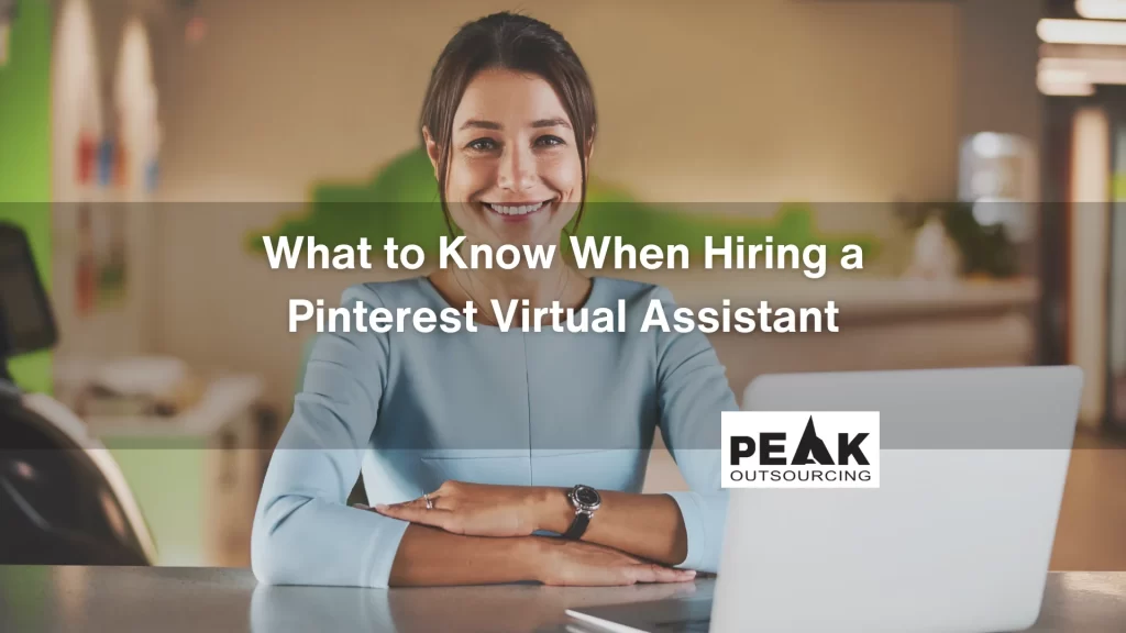 What to Know When Hiring a Pinterest Virtual Assistant