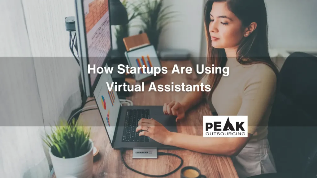 How Startups Are Using Virtual Assistants