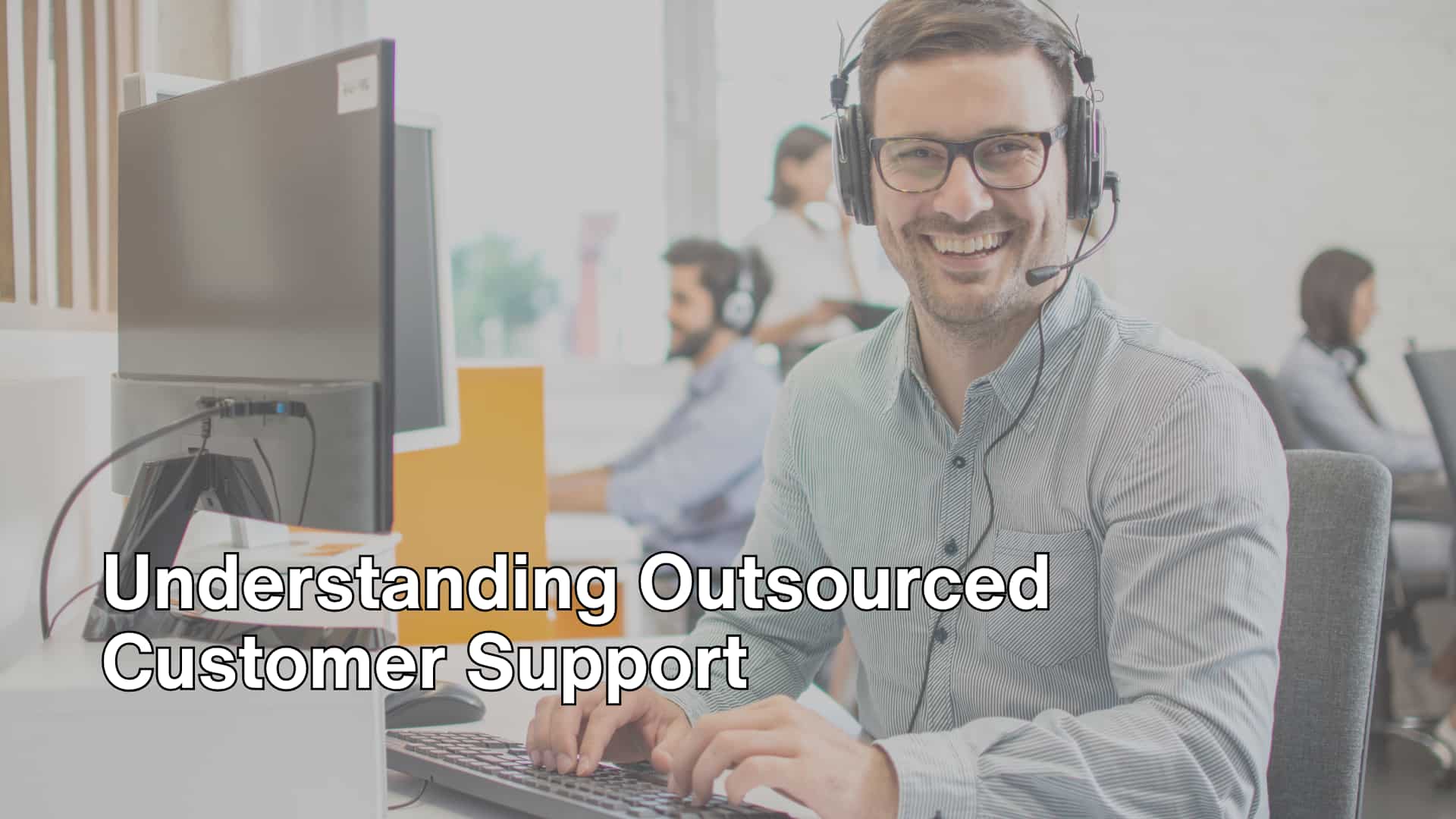 Understanding Outsourced Customer Support image